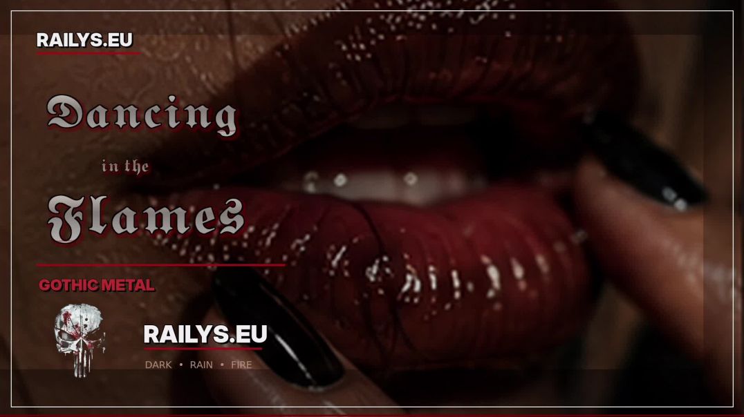 Railys – Dancing in the Flames | Gothic Metal